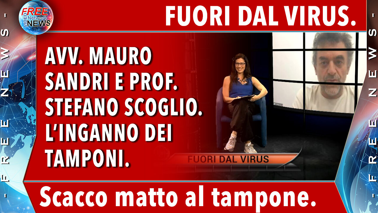 FUORI DAL VIRUS – Scacco matto al tampone - Avv. Mauro Sandri e Prof. Stefano Scoglio.