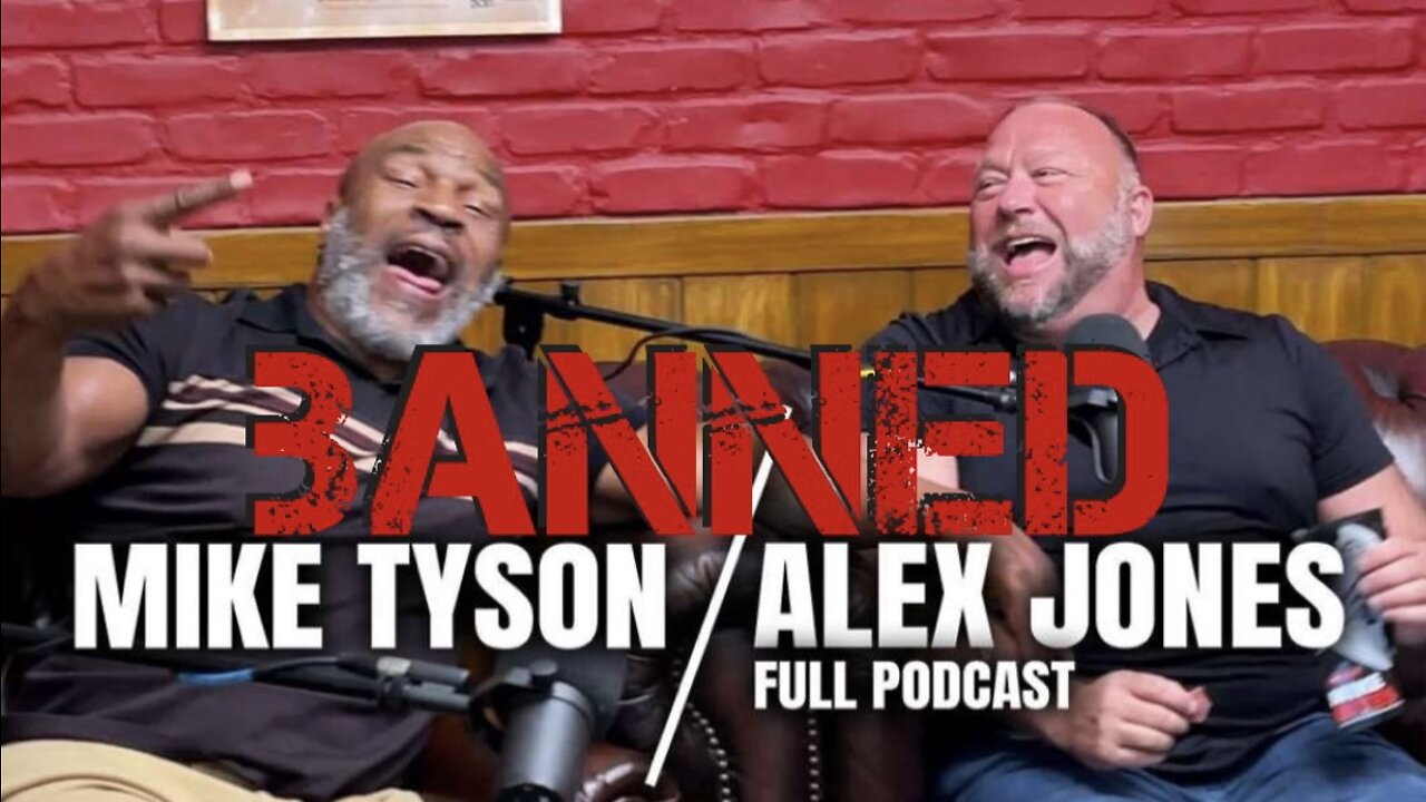 BANNED: Producers of Mike Tyson’s Podcast with Pressure from Big-Tech Would NOT Air His Interview with Alex Jones—But Here it is! Footage Includes Them Doing Mushrooms on Camera!