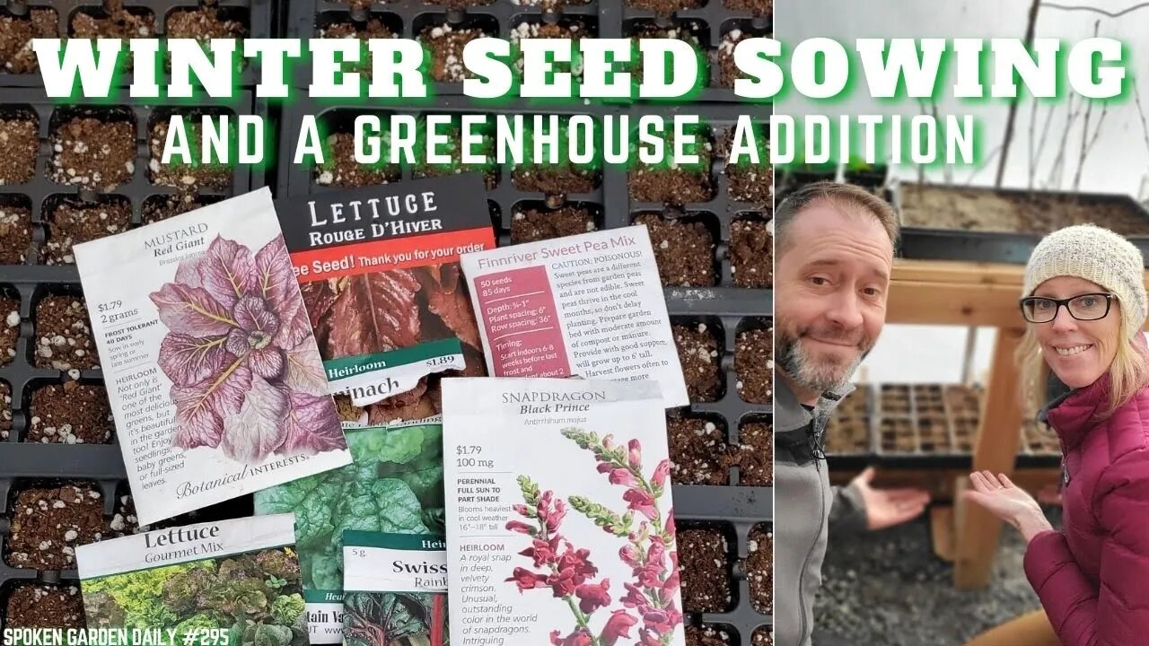 🌱 Winter Seed Sowing and an Addition to Our Greenhouse - SGD 295 🌱