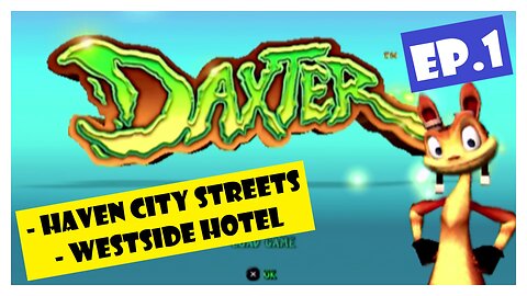 Ep.1 | Haven City Streets, Westside Hotel (Daxter) *NO COMMENTARY*