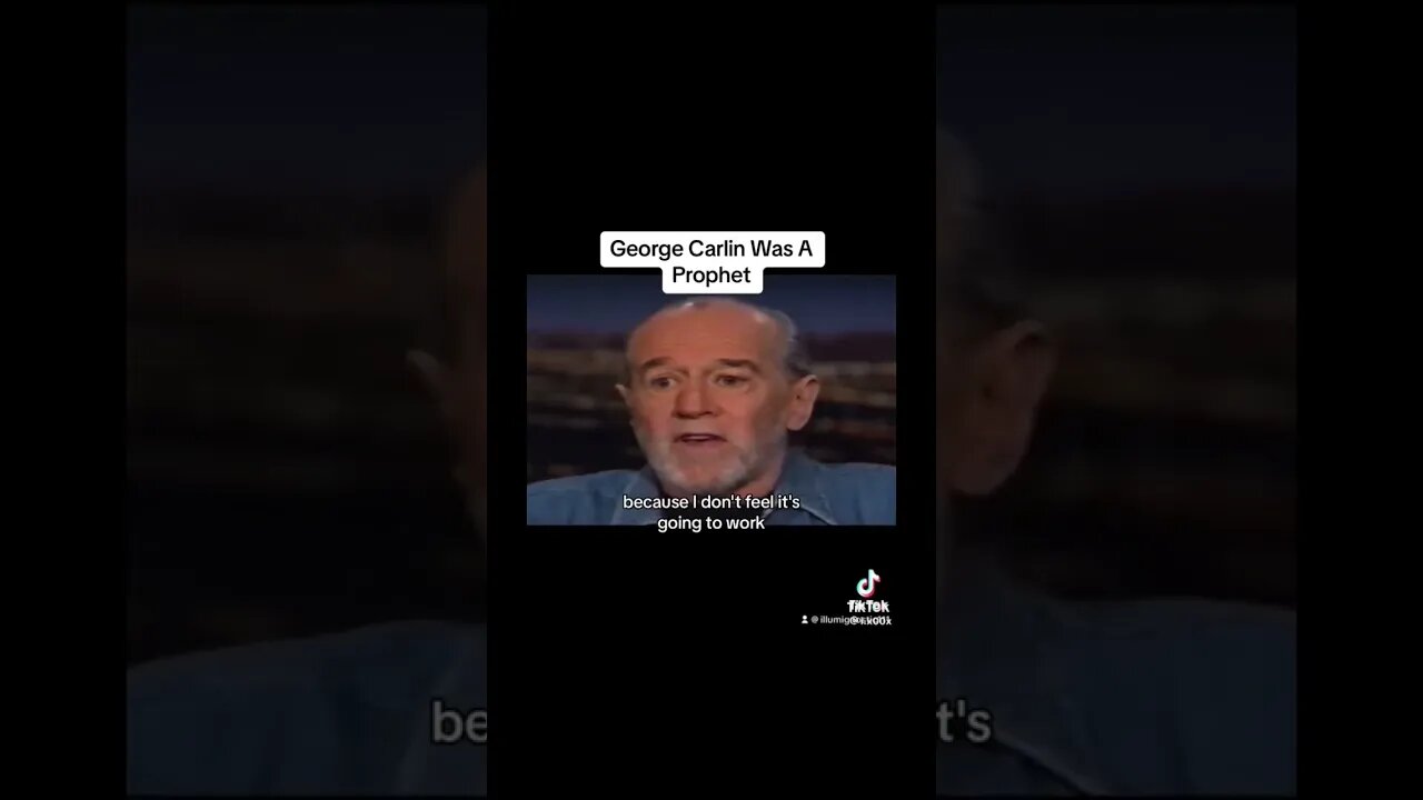 George Carlin Truth Bombs pt2
