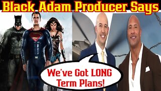 Black Adam Producer Teases Future DC Plans! Superman, Shazam, and World Building