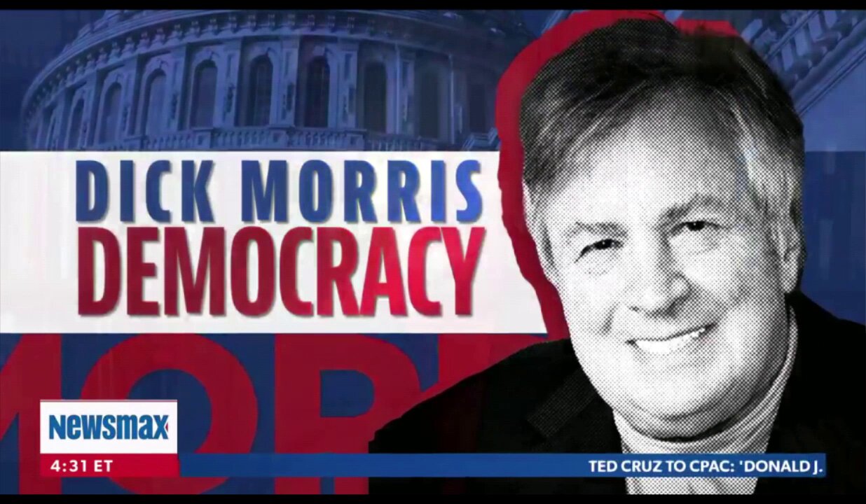 Dick Morris Democracy ~ Full Show ~ 02 - 27 - 21.