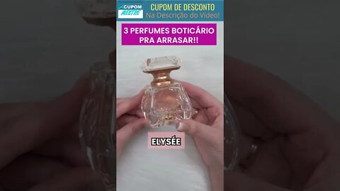 3 Perfumes TOP do oBoticário PREÇOS AQUI