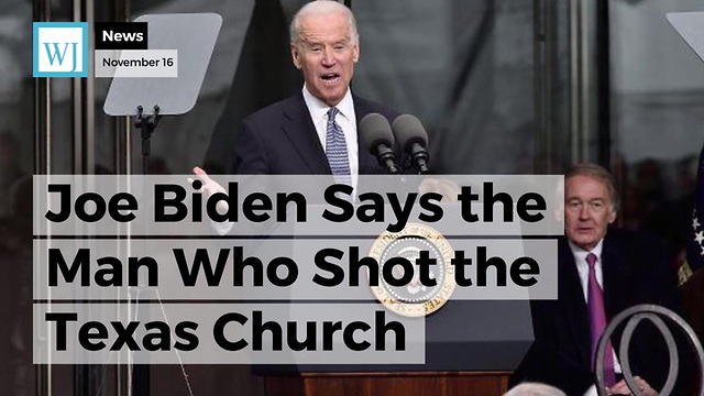 Joe Biden Says the Man Who Shot the Texas Church Shooter Shouldn't Have Had an AR-15