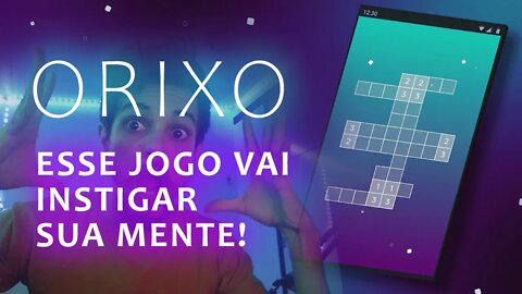 ORIXO, o jogo que vai exercitar a sua mente.