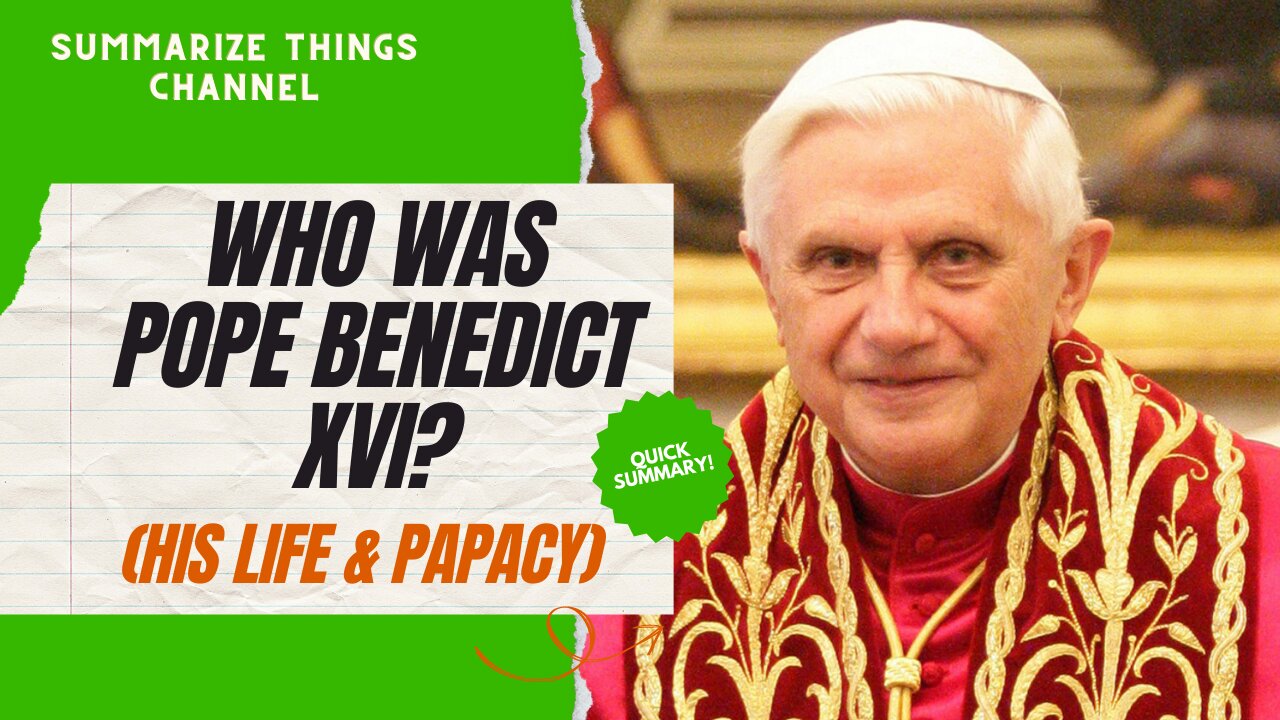 Who was Pope Benedict XVI? | Summarize Things