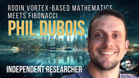 Rodin Vortex-Based Mathematics Meets Fibonacci - Phil DuBois ETC 2024