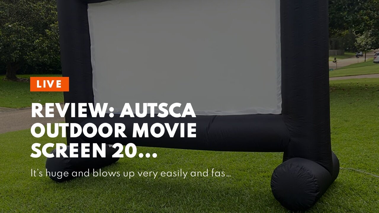 Review: AUTSCA Outdoor Movie Screen 20 Feet,Blow Up Portable Outside Movie Screen Inflatable wi...