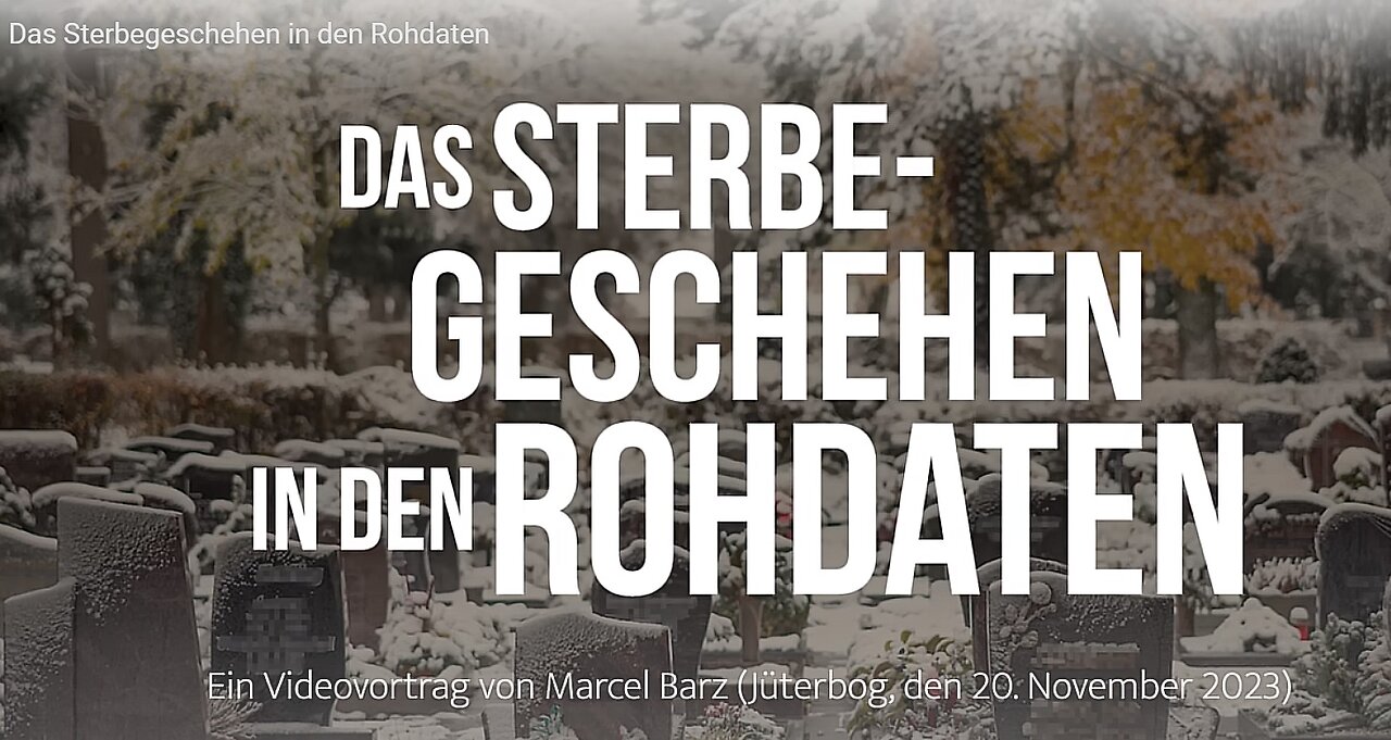 (COVID)Das Sterbegeschehen in den Rohdaten (Marcel Barz,Dez.2023)