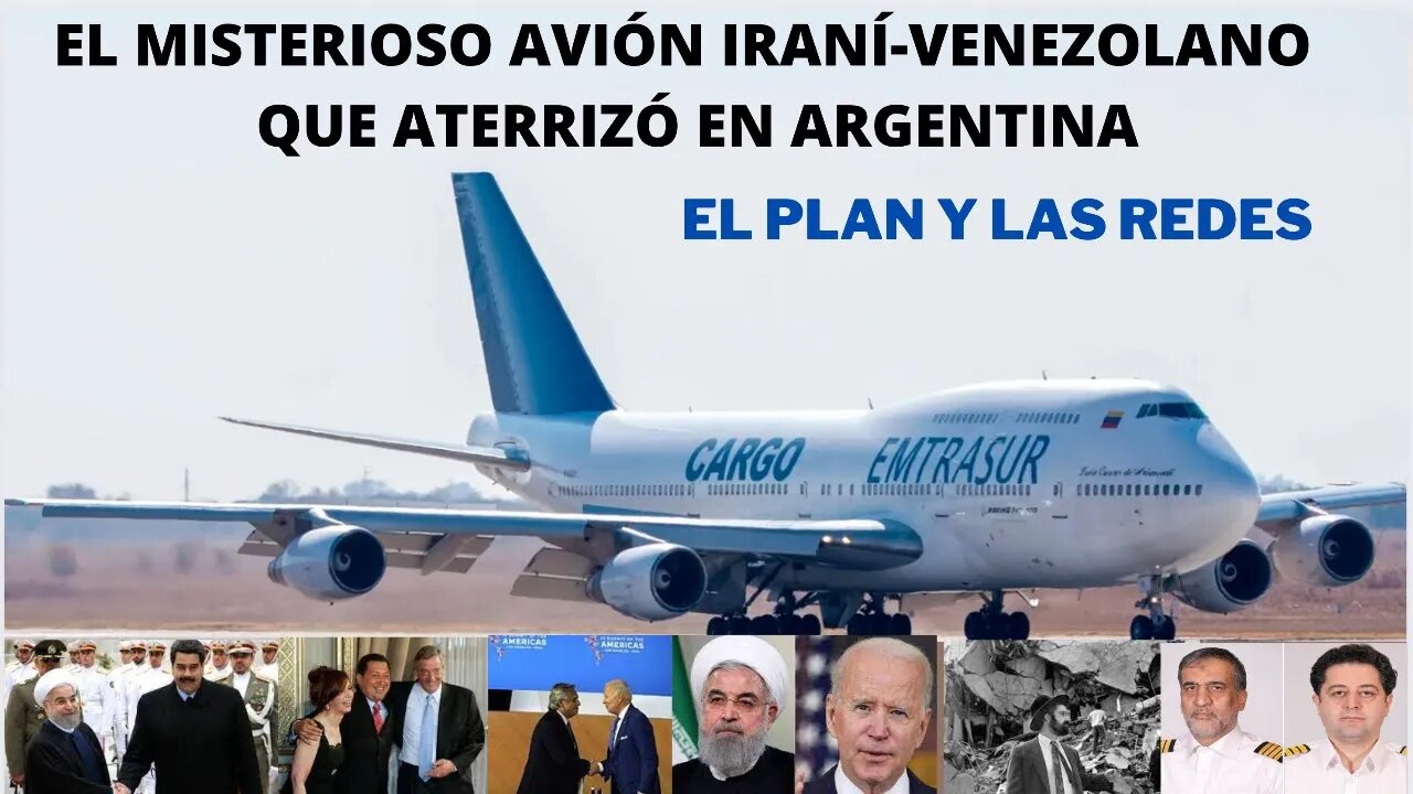 EL MISTERIOSO AVIÓN VENEZOLANO-IRANÍ EN ARGENTINA, EL PLAN DE IRÁN Y LAS REDES DE MADURO