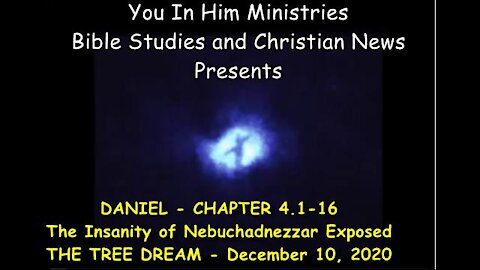 DANIEL - CHAPTER 4:1-16