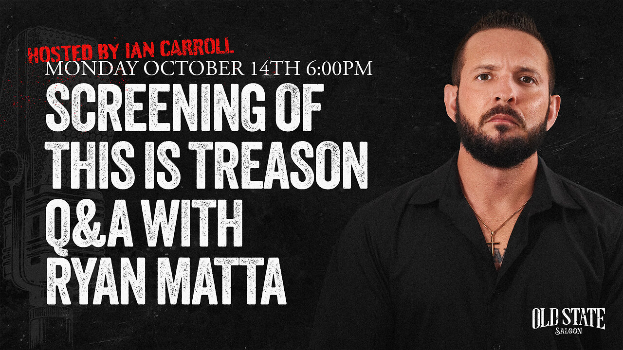 "This Is Treason" Film Q&A with Ryan Matta • Hosted by Ian Carroll