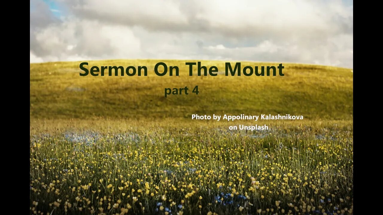 Sermon on the Mount, part 4