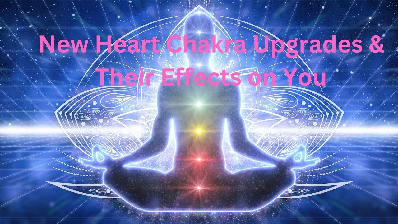 New Heart Chakra Upgrades & Their Effects on You ∞The 9D Arcturian Council, by Daniel Scranton