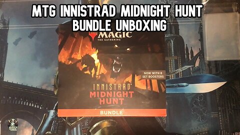 MTG Innistrad Midnight Hunt Bundle Unboxing - MYTHICS & FOILS!