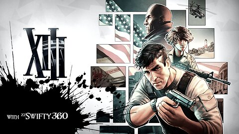 Bonus Stream (XIII Remastered) PC Gameplay & Chat