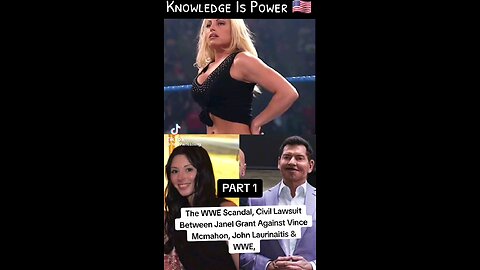 The WWE Scandal, Civil Lawsuit Between Janel Grant Against Vince Mcmahon, John Laurinaitis & WWE,