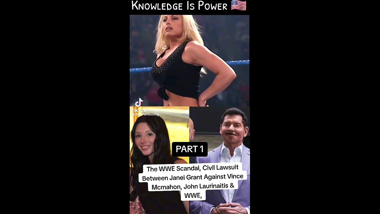 The WWE Scandal, Civil Lawsuit Between Janel Grant Against Vince Mcmahon, John Laurinaitis & WWE,
