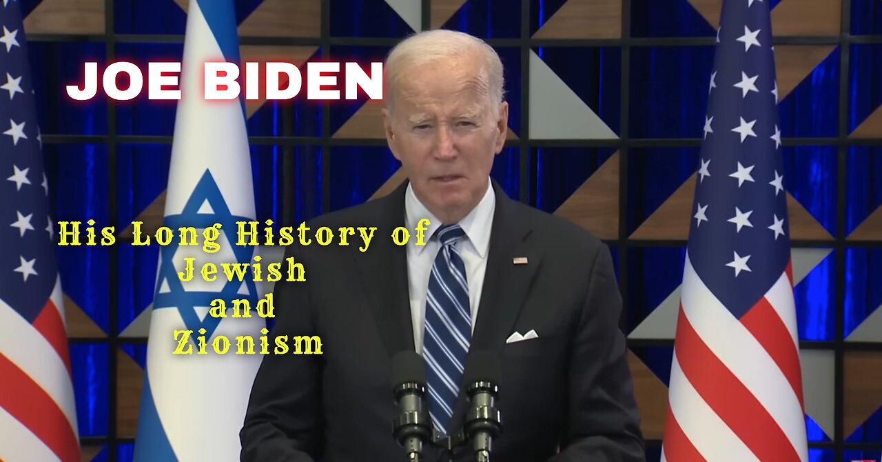 Joe Biden's Long History of Jewish and Zionism