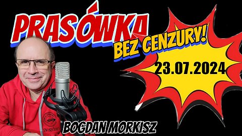 Prasówka 23.07.2024