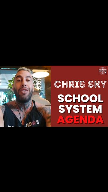 Chris Sky: An Agenda in the School System in Canada...