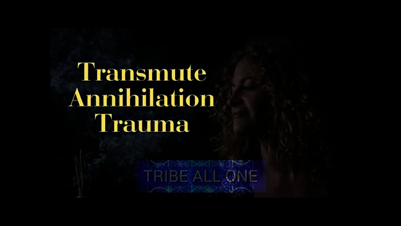 Guided Shamanic Journey | Delete Annihilation Trauma in your body & timeline | Tribe All One Series
