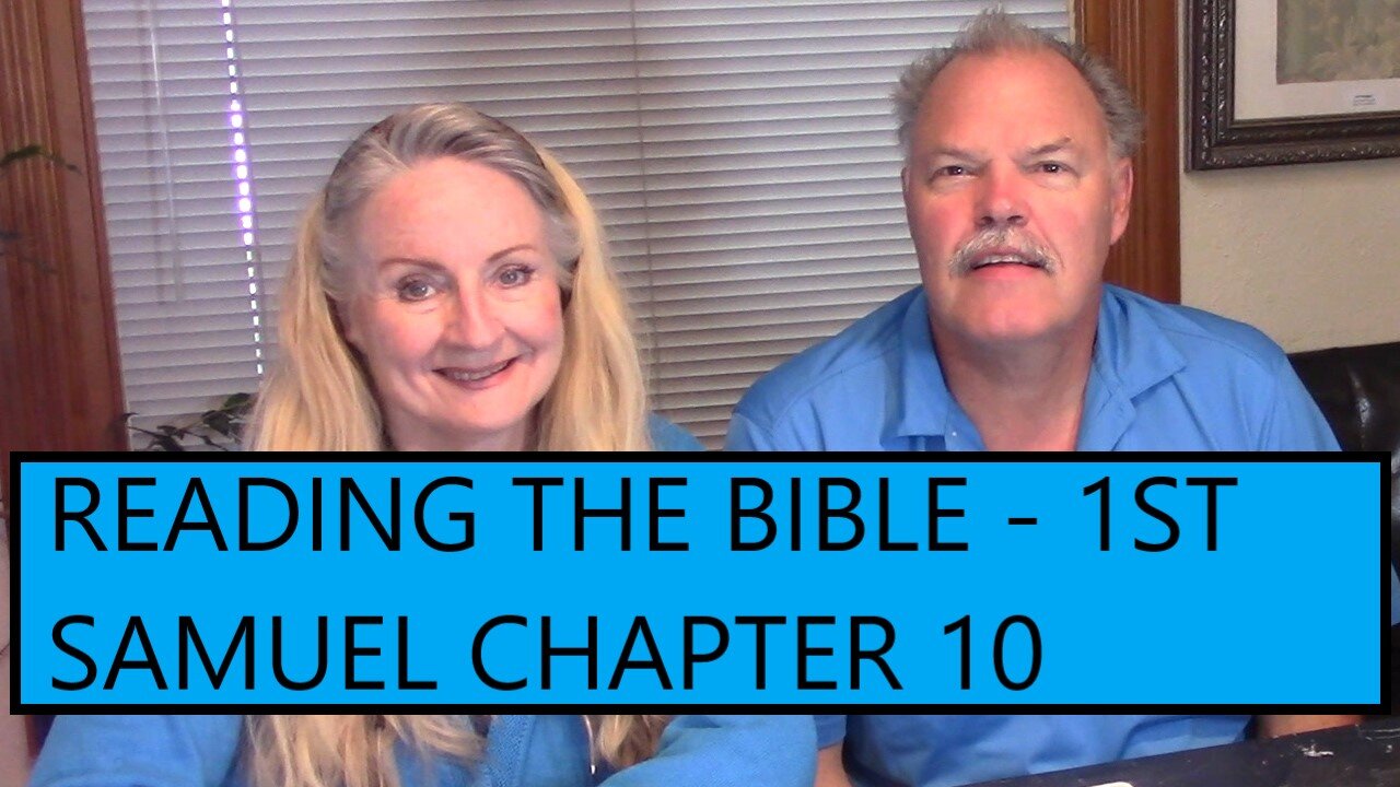 READING THE BIBLE - 1st Samuel Chapter 10 - Saul