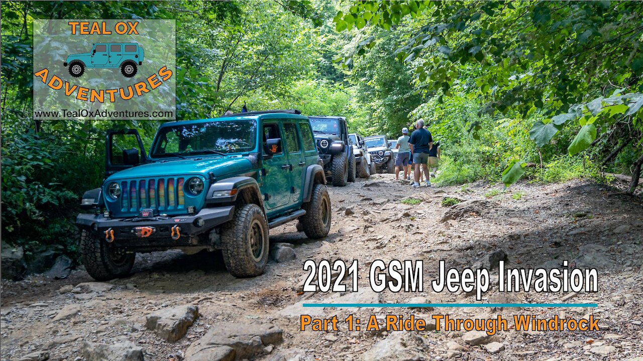 2021 Great Smoky Mountain Jeep Invasion: Part 1, A Ride Through Windrock Park