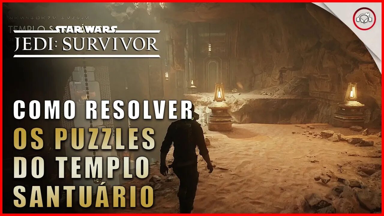Star Wars Jedi Survivor, Como resolver os puzzles do Templo Santuário | Super-Dica Pt-BR