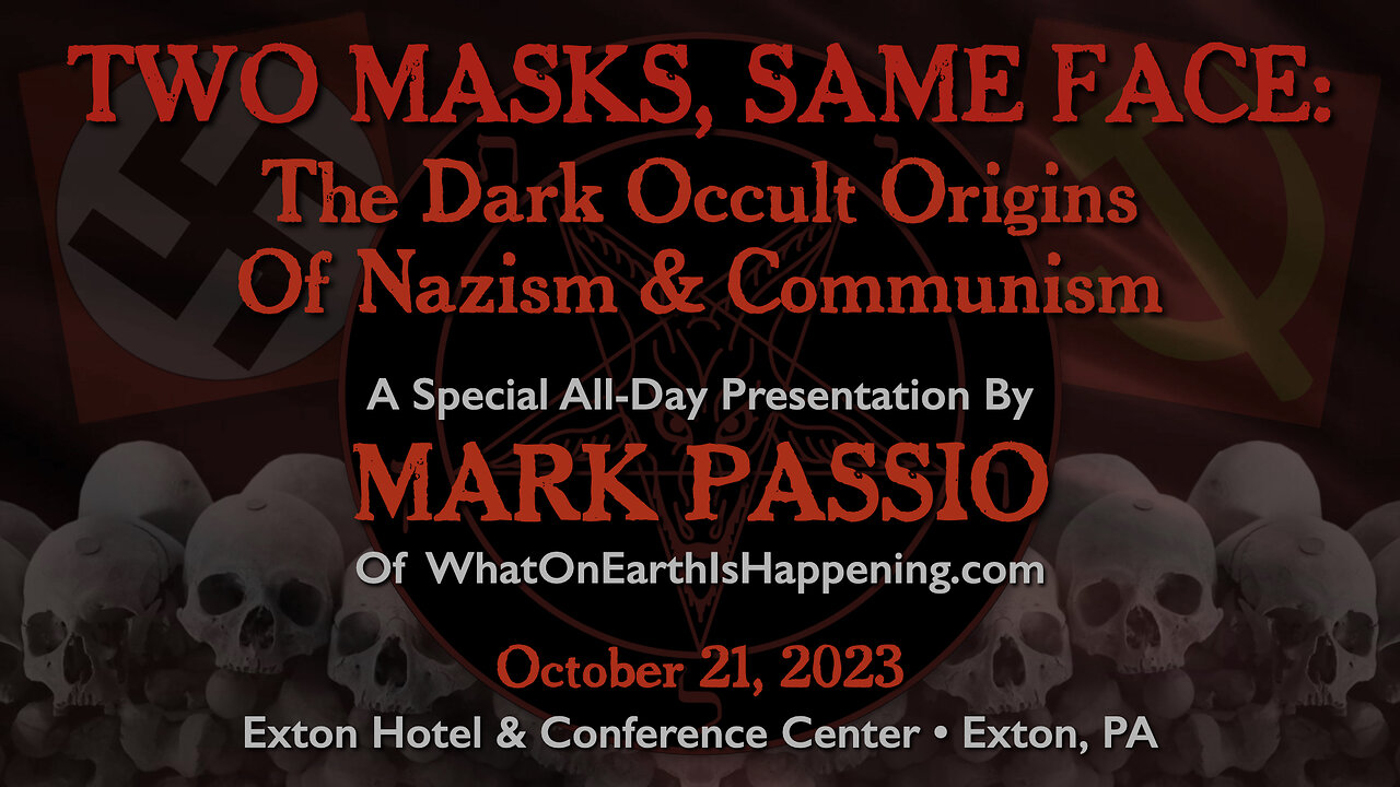 Two Masks, Same Face: The Dark Occult Origins Of Nazism & Communism 12 views ·