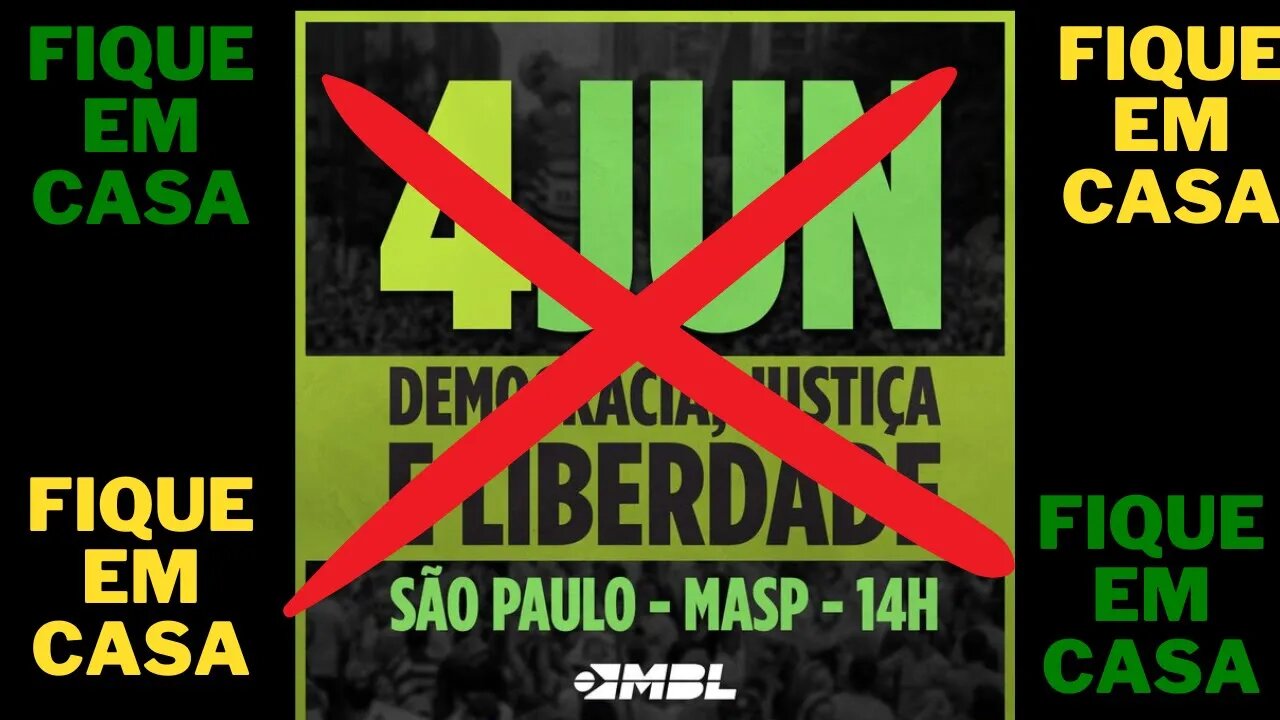 MBL e o Vem Pra Rua CONVOCAM manifestações “CONTRA A CENSURA” para o dia 4 de junho #fiqueemcasa!