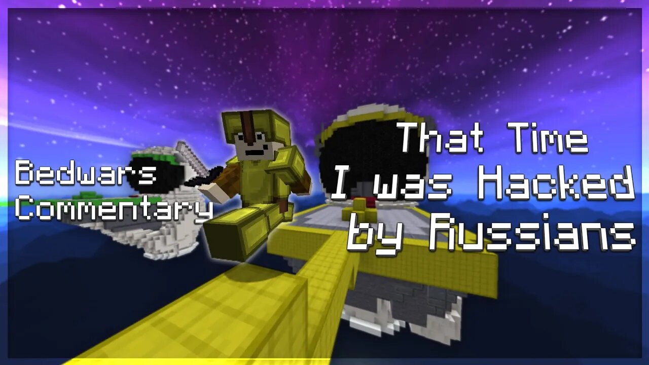 That Time I got Hacked by Russians | Hypixel Bedwars Commentary