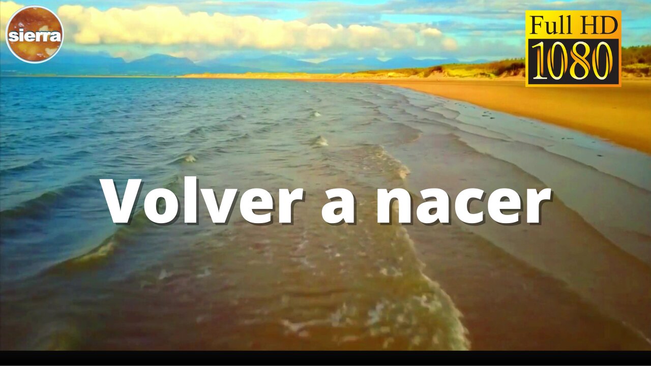 Volver a nacer 1