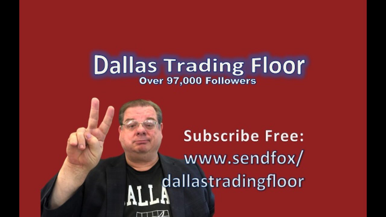 Dallas Trading Floor No 317 - LIVE June 18, 2021