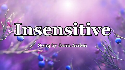 Jann Arden - Insensitive (Lyrics)
