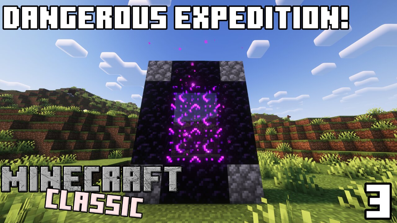 Dangerous Expedition! - Classic Minecraft Episode 3