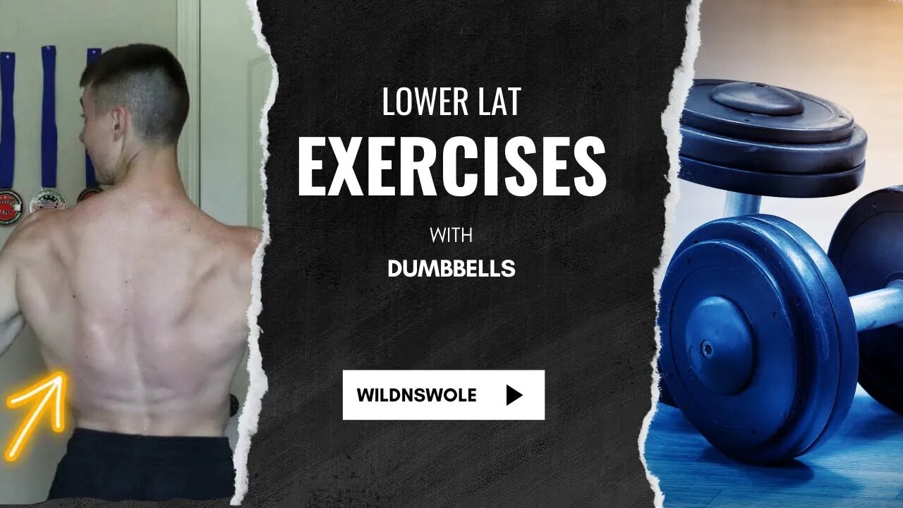 5 Best Lower Lat Exercises With Dumbbells