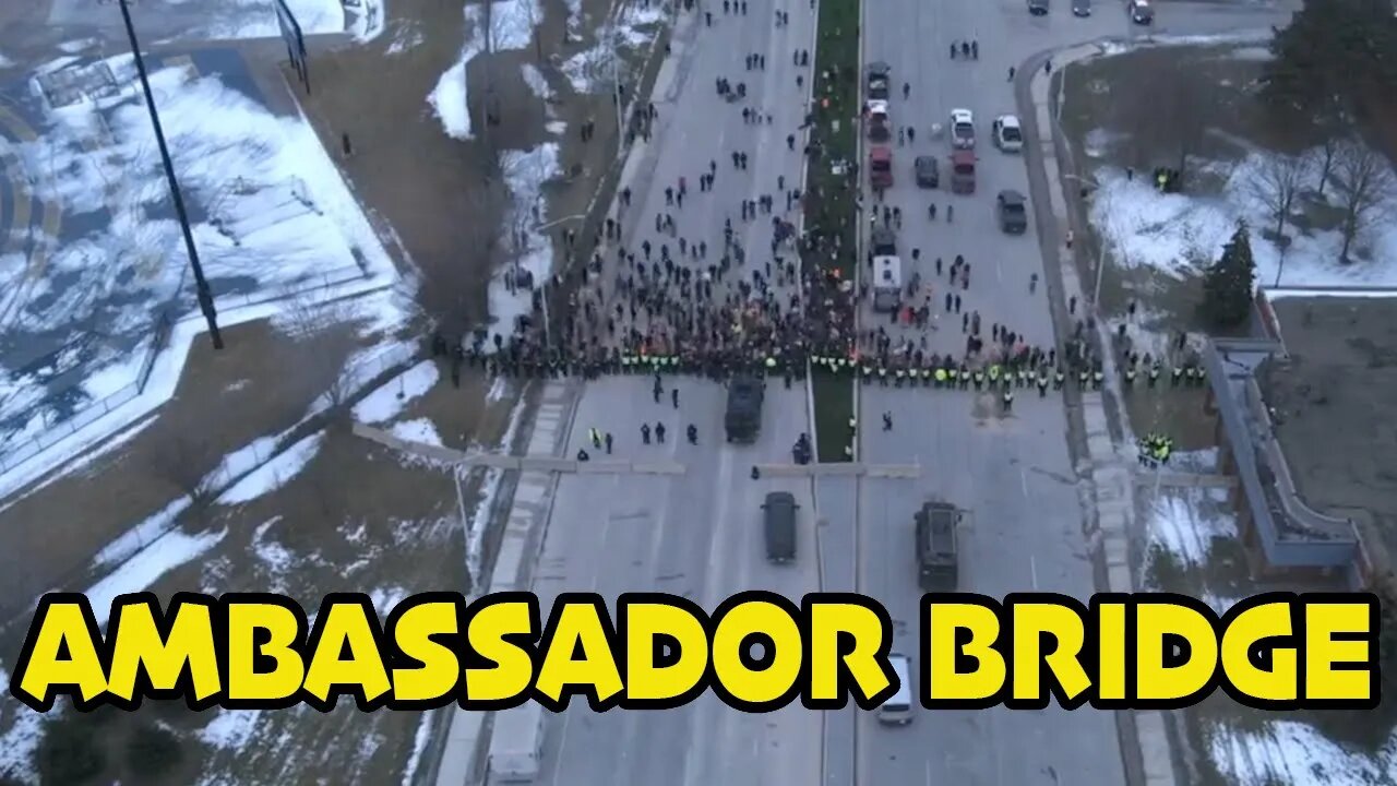 Ambassador Bridge Blockade (DRONE FOOTAGE)