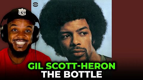 🎵 Gil Scott-Heron - The Bottle REACTION