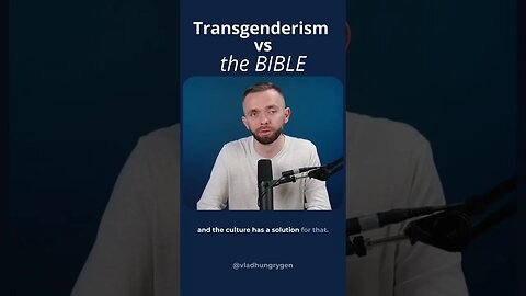 Transgenderism 🏳️‍⚧️ vs the BIBLE