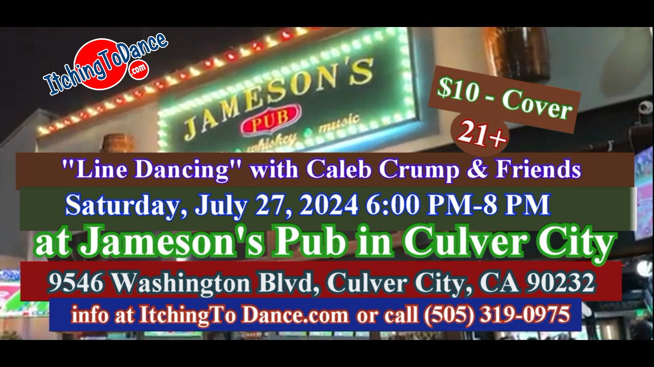 Itching To Dance® Line Dancing Jameson's Pub -Culver City, Sat, July 27, 2024, 6PM-8PM-Parking