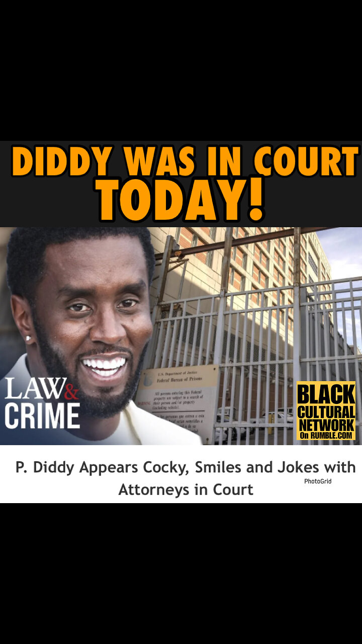 BCN #143 Diddy in court for a hearing related to Sex trafficking.