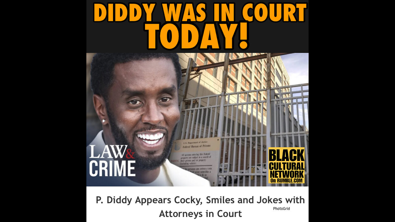 BCN #143 Diddy in court for a hearing related to Sex trafficking.