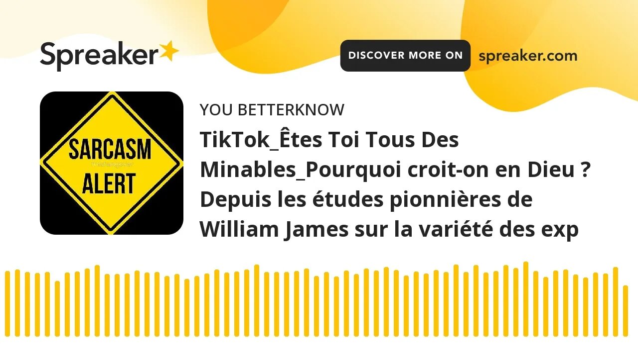 TikTok_Êtes Toi Tous Des Minables_Pourquoi croit-on en Dieu ? Depuis les études pionnières de Willia