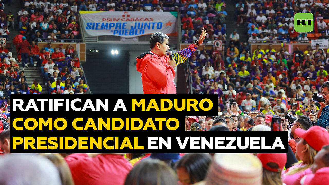 Oficialismo ratifica a Maduro como candidato presidencial en Venezuela