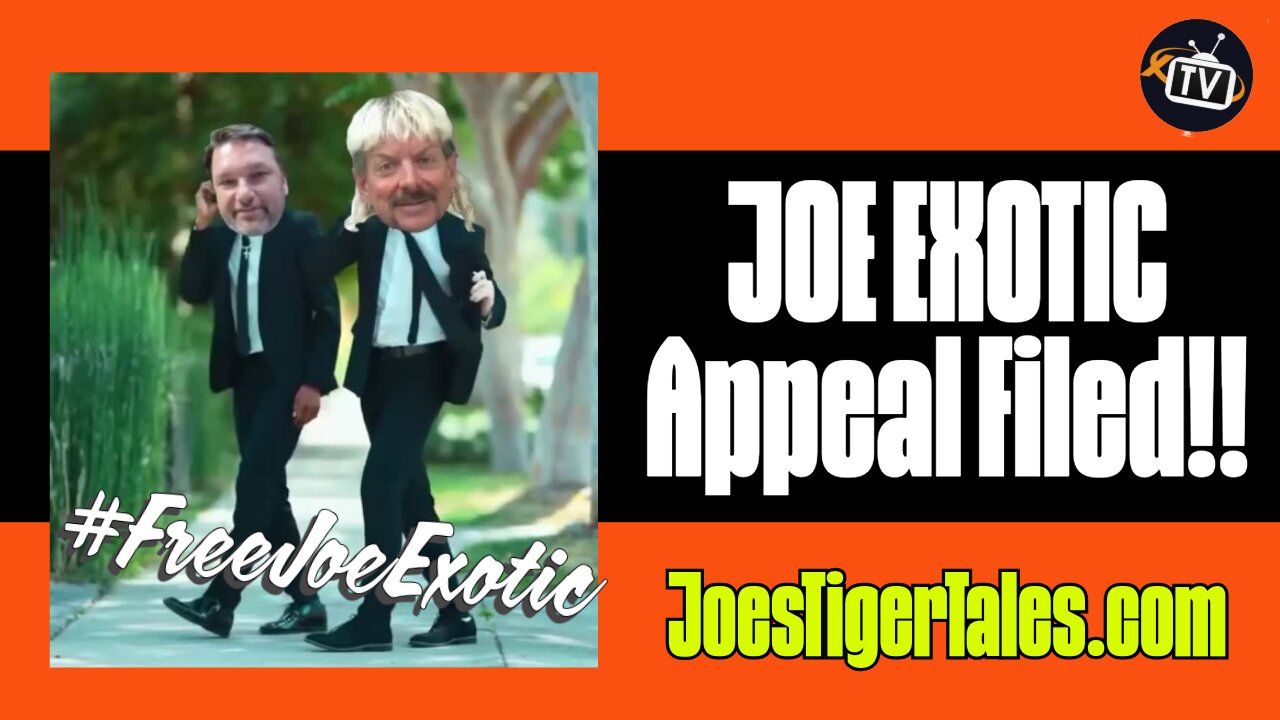 GOOD NEWS! The Tiger King Joe Exotic appeal has been filed.