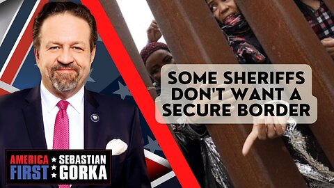 Some sheriffs don't want a secure border. Sheriff Roy Boyd and Brent Smith on AMERICA First