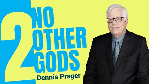 Tu N’Auras Pas D’Autres Dieux - Dennis Prager [VOST]