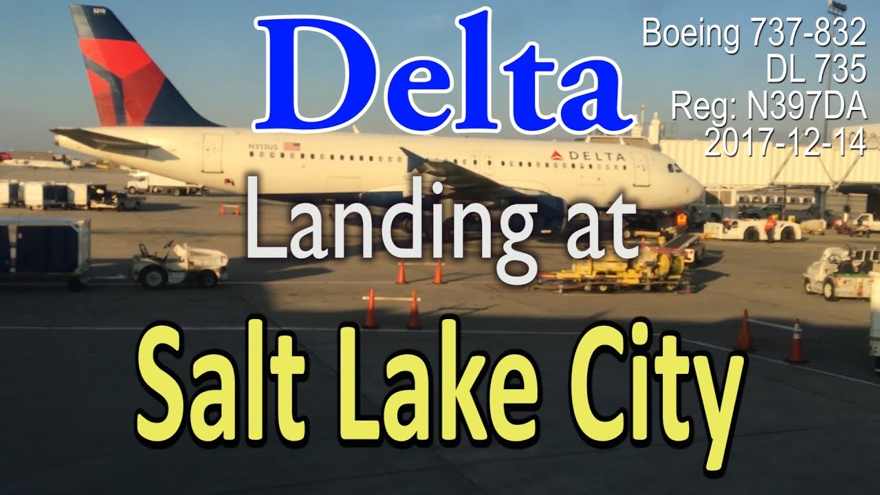 Delta flight DL735 Landing at Salt Lake City